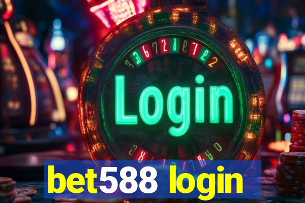 bet588 login